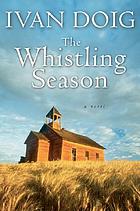 The whistling season