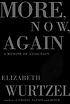 More, now, again : a memoir of addiction
