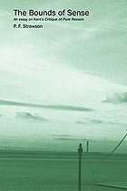 The bounds of sense : an essay on Kant's Critique of pure reason