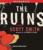The ruins : [a novel]