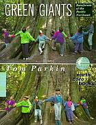 Green giants : rainforests of the Pacific Northwest
