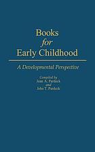 Books for early childhood : a developmental perspective