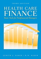 Health care finance : basic tools for nonfinancial managers
