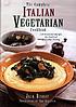 The complete Italian vegetarian cookbook : 350... de Jack Bishop