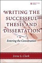 Writing the successful thesis and dissertation : entering the conversation