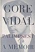 Palimpsest : a memoir de Gore Vidal