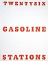 Twentysix gasoline stations by Michalis Pichler