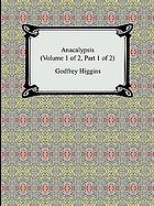 Anacalypsis. Vol. 1 of 2, part 1 of 2