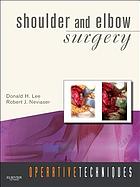 Shoulder and elbow surgery