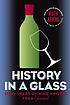 History in a glass : sixty years of wine writing... door Ruth Reichl