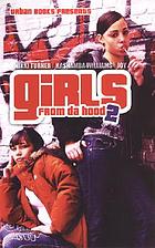 Girls from da hood. 2