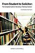 From student to solicitor : the complete guide... 著者：  Charlotte Harrison 