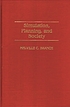 Simulation, planning, and society door Melville Campbell Branch