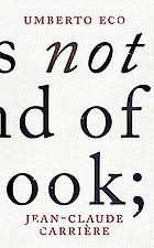 This is not the end of the book : a conversation