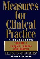 Measures for clinical practice : a sourcebook