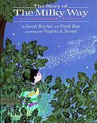 The story of the Milky Way : a Cherokee tale
