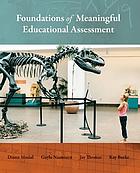 Foundations of meaningful educational assessment