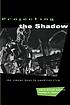 Projecting the shadow : the cyborg hero in American... by  Janice Hocker Rushing 