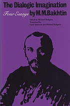 The dialogic imagination : four essays