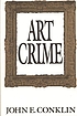 Art crime por John E Conklin