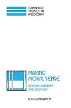 Making moral sense : beyond Habermas and Gauthier