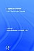 Digital libraries : policy, planning, and practice