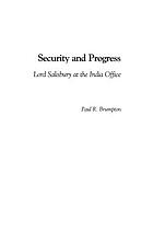 Security and progress : Lord Salisbury at the India office