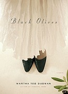 Black olives : a novel