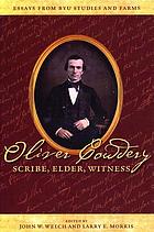 Oliver Cowdery : scribe, elder, witness : essays from BYU studies and FARMS