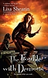 The trouble with demons by  Lisa Shearin 