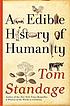 An edible history of humanity by Tom Standage