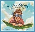 S is for story : a writer's alphabet