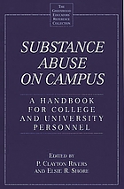 Substance abuse on campus : a handbook for college and university personnel