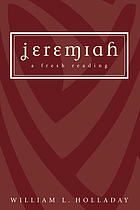 Jeremiah : a fresh reading