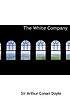 The white company de Arthur Conan Doyle, Sir