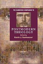 The Cambridge companion to postmodern theology