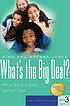What's the big deal? : why God cares about sex por Stanton L Jones
