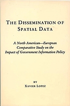 The dissemination of spatial data : a North American-European comparative study on the impact of government information policy