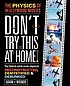 Don't try this at home! : the physics of Hollywood movies