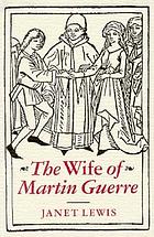 The wife of Martin Guerre.