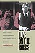 Love on the rocks : men, women, and alcohol in post-World War II America