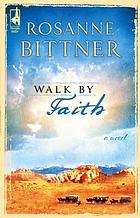 Walk by faith
