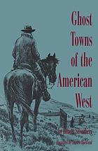 Ghost towns of the American West