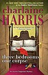 Three bedrooms, one corpse : an Aurora Teagarden mystery