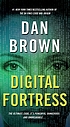 Digital fortress 著者： Dan Brown