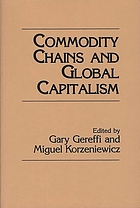 Commodity chains and global capitalism