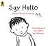 Say hello by  Jack Foreman 