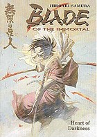 Blade of the immortal. Heart of darkness