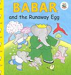 Babar and the runaway egg