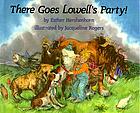 There goes Lowell's party!